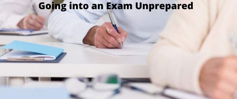 Exam Unpreparedness