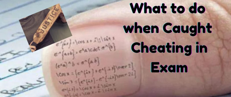 caught cheating in exam